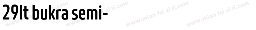 29lt bukra semi字体转换